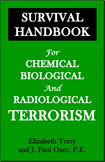 Survival Handbook for Chemical, Biological and Radiological Terrorism